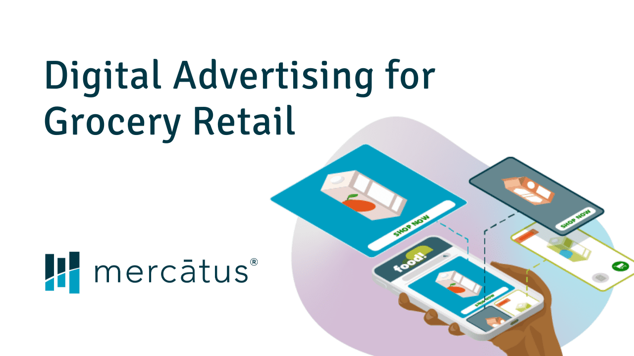 Digital Advertising for Grocery Retail Thumbnail Image